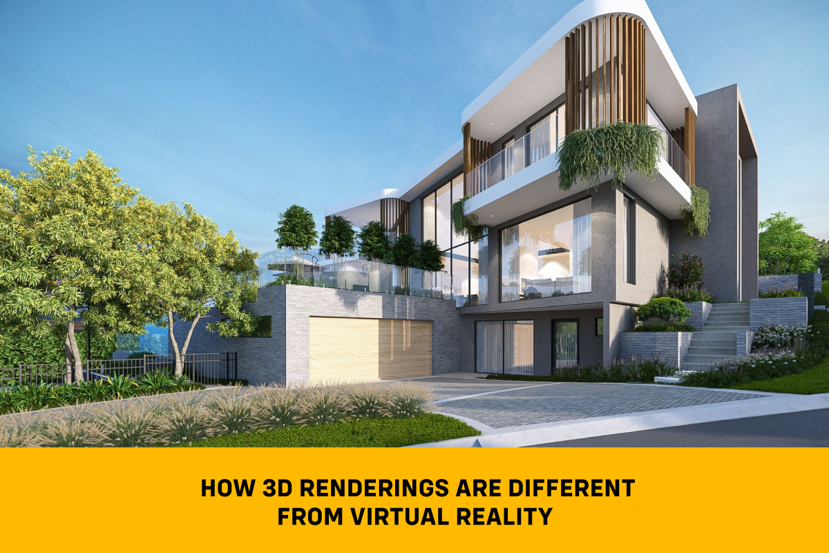 How 3D Renderings Are Different From Virtual Reality